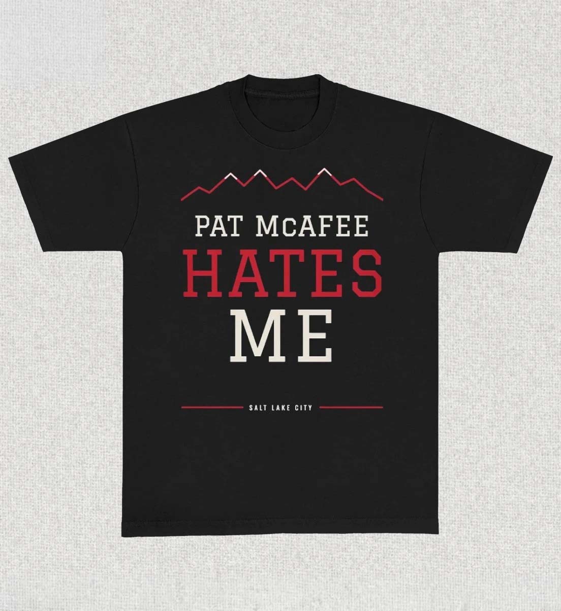 Pat McAfee Hates Me Shirt