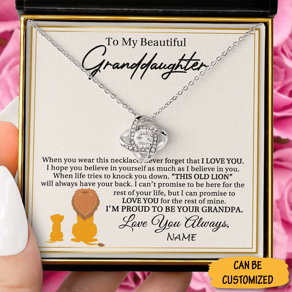 Personalized To My Beautiful Granddaughter Necklace From Grandpa This Old Lion Love Knot Necklace Message 1 Personalized To My Beautiful Granddaughter Necklace From Grandpa This Old Lion Love Knot Necklace Message