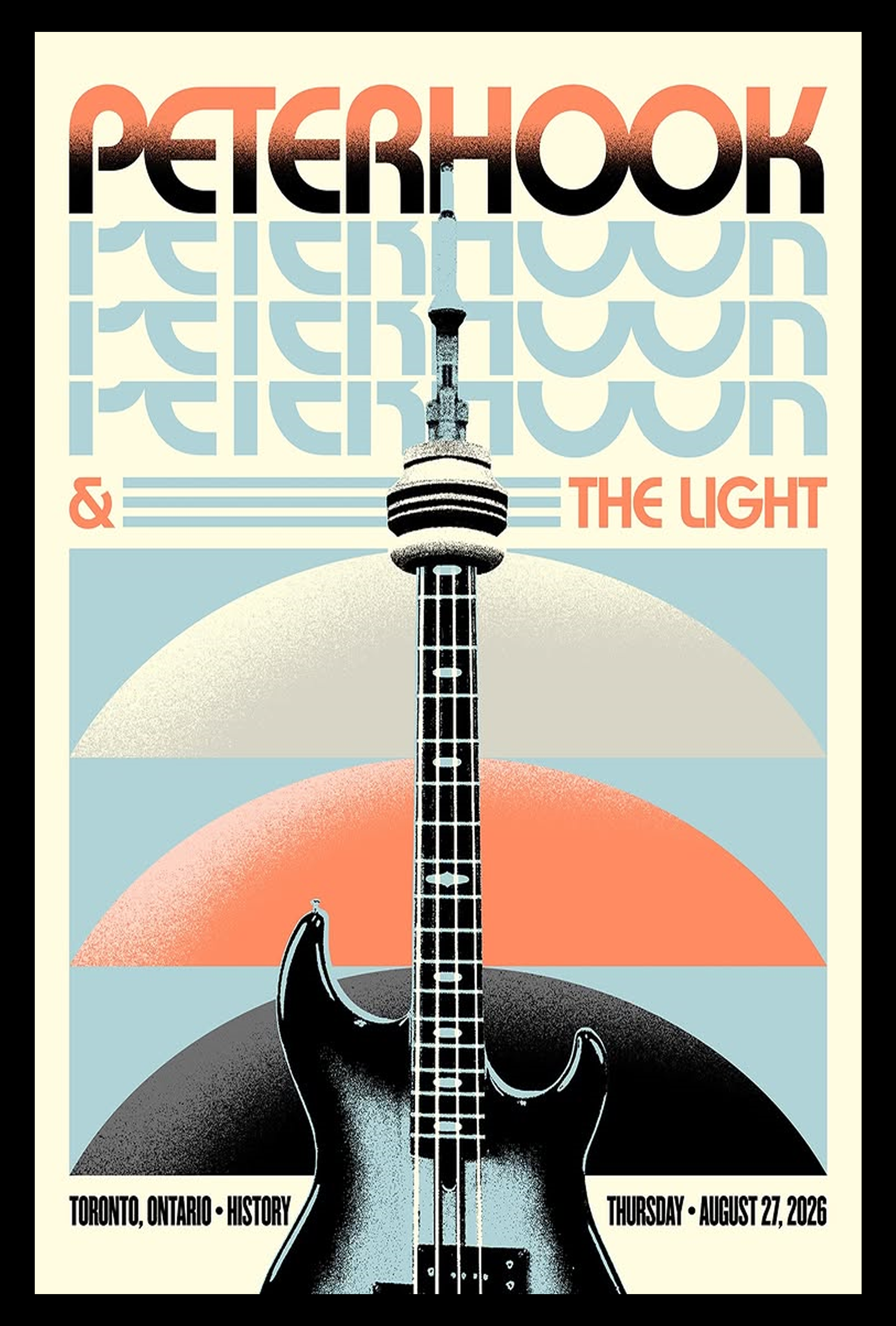Peter Hook & The Light Aug 27 2026 History in Toronto, ON Poster