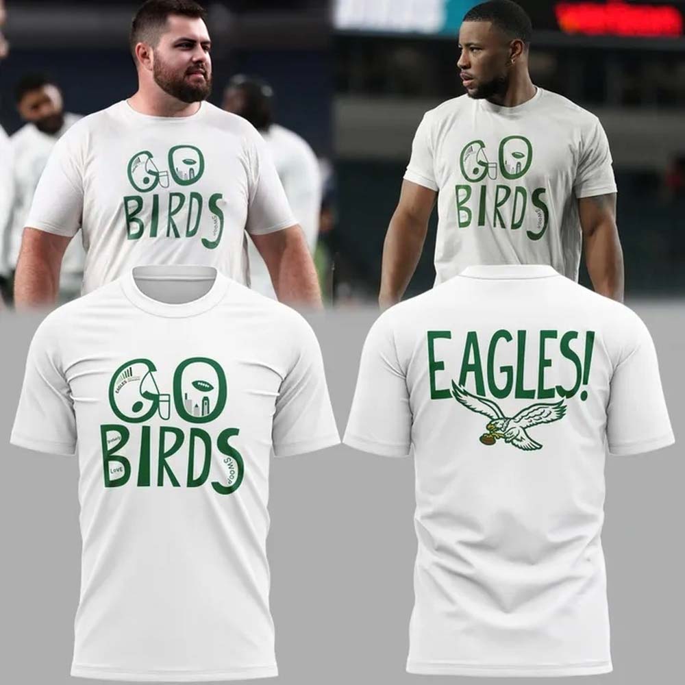 Philadelphia Eagles GO BIRDS Limited Edition 2026 T Shirt
