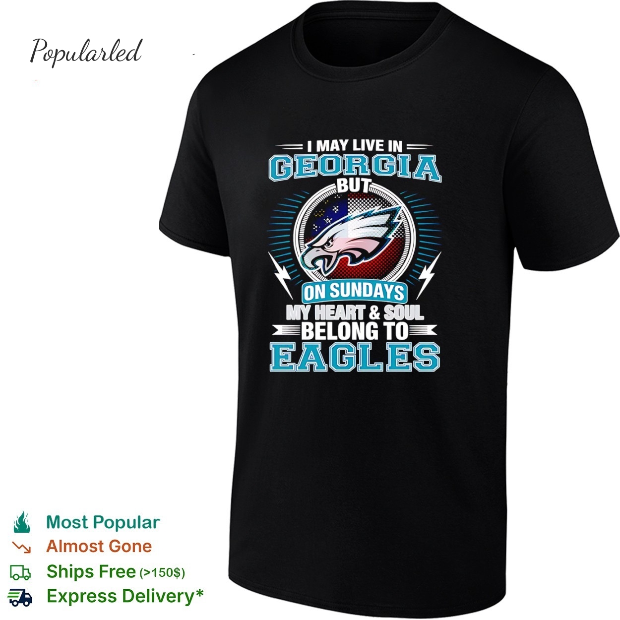 Philadelphia Eagles I may live in Georgia but on sundays my heart and soul belong to Eagles shirt