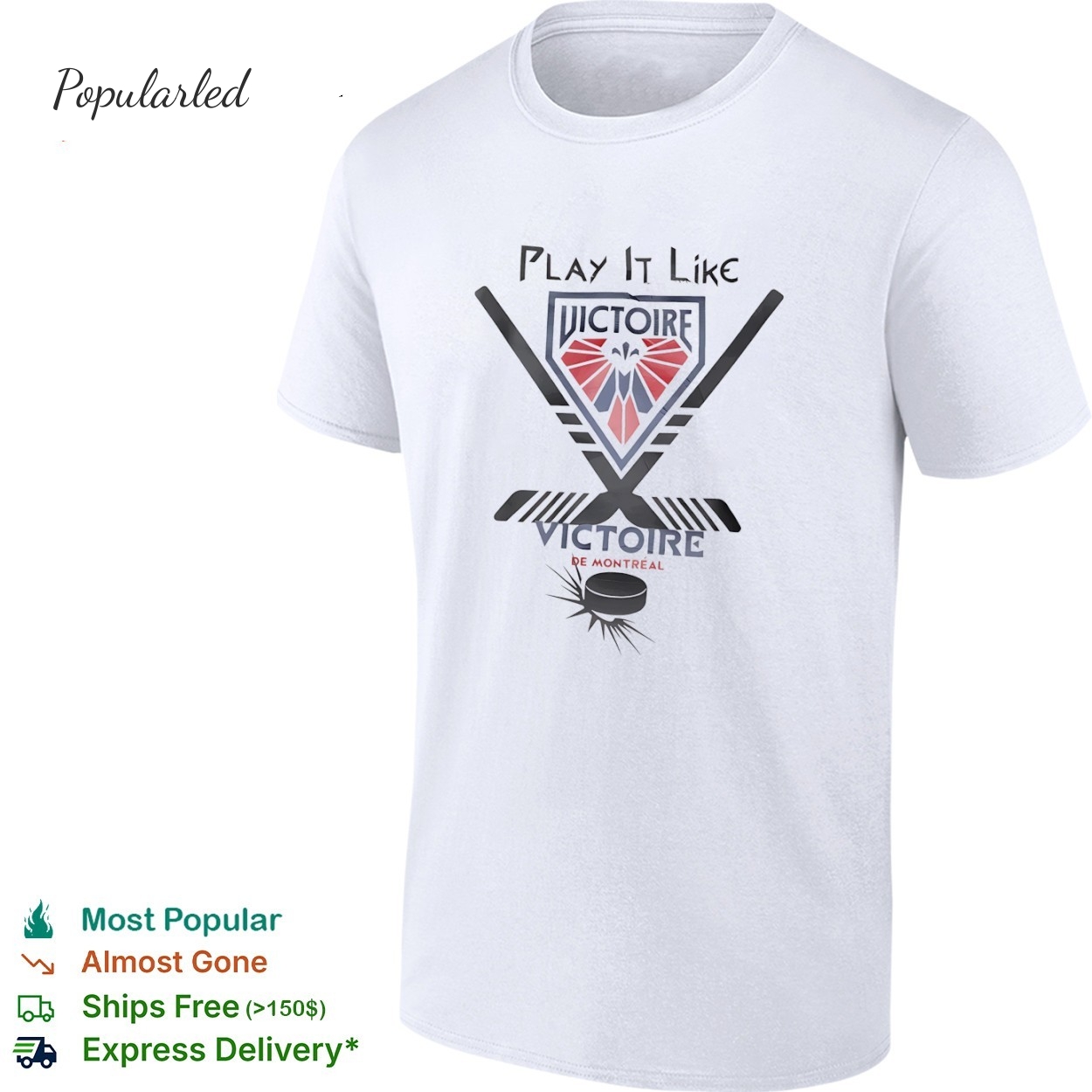 Play it like Victoire De Montreal shirt
