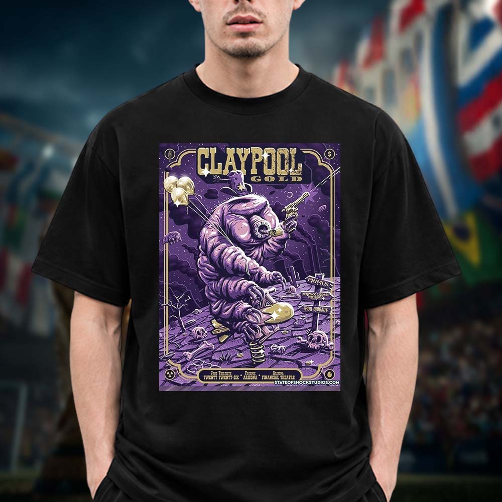 Primus Poster Show Phoenix AZ The Claypool Gold Tour 2026 At Arizona Financial Theatre In Phoenix AZ On June 30 2026 Unisex T Shirt
