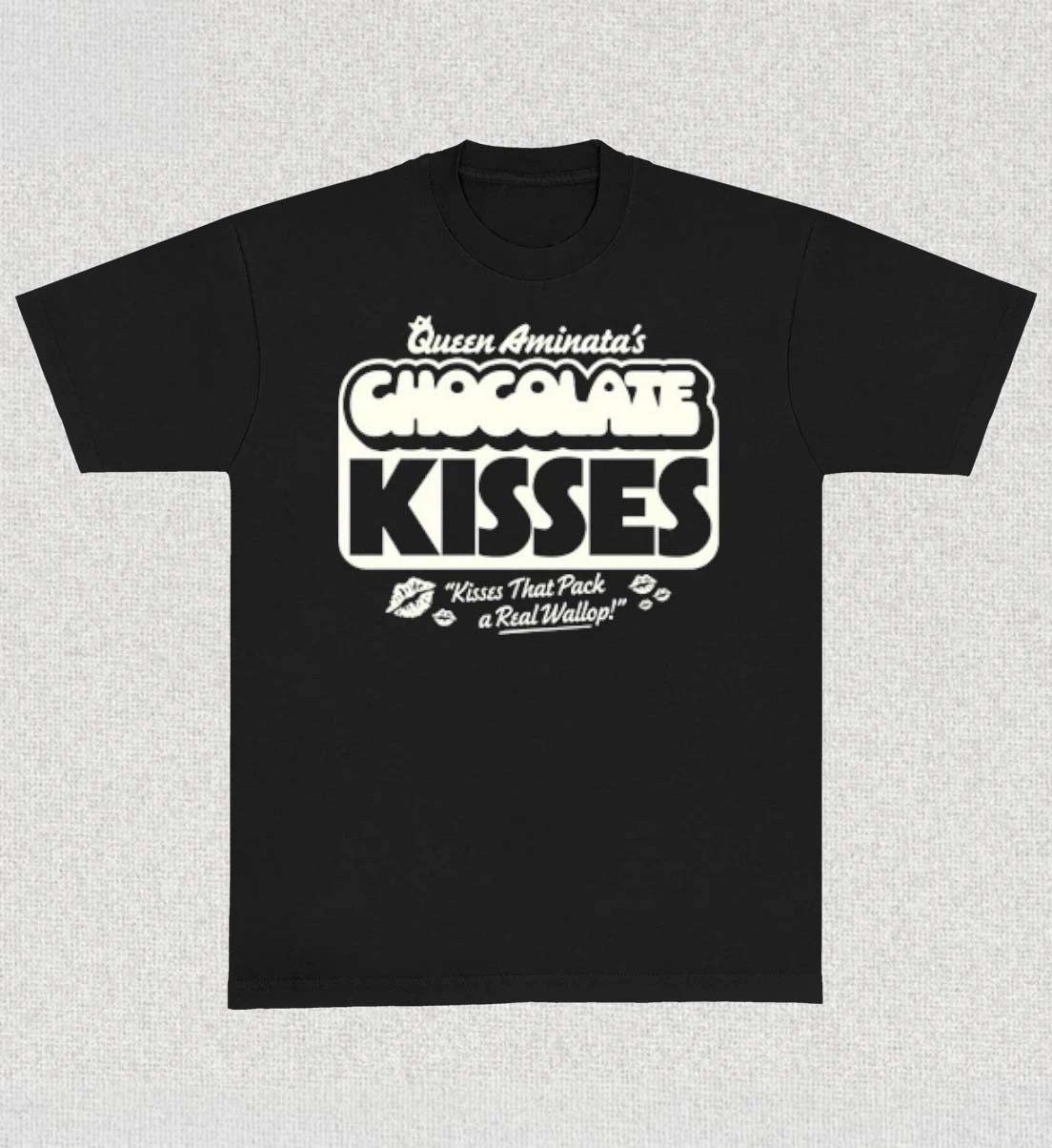 Queen aminata chocolate kisses shirt
