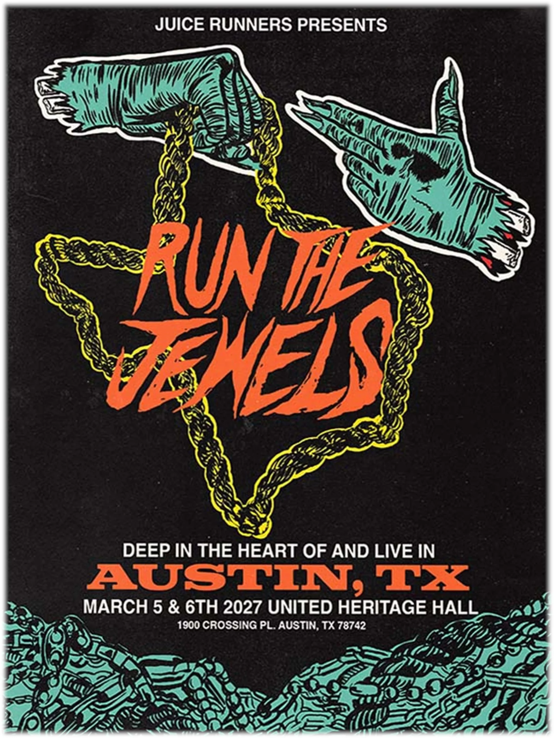 Run The Jewels Austin TX Event At United Heritage Hall In Austin TX On March 5 6 2027 Poster