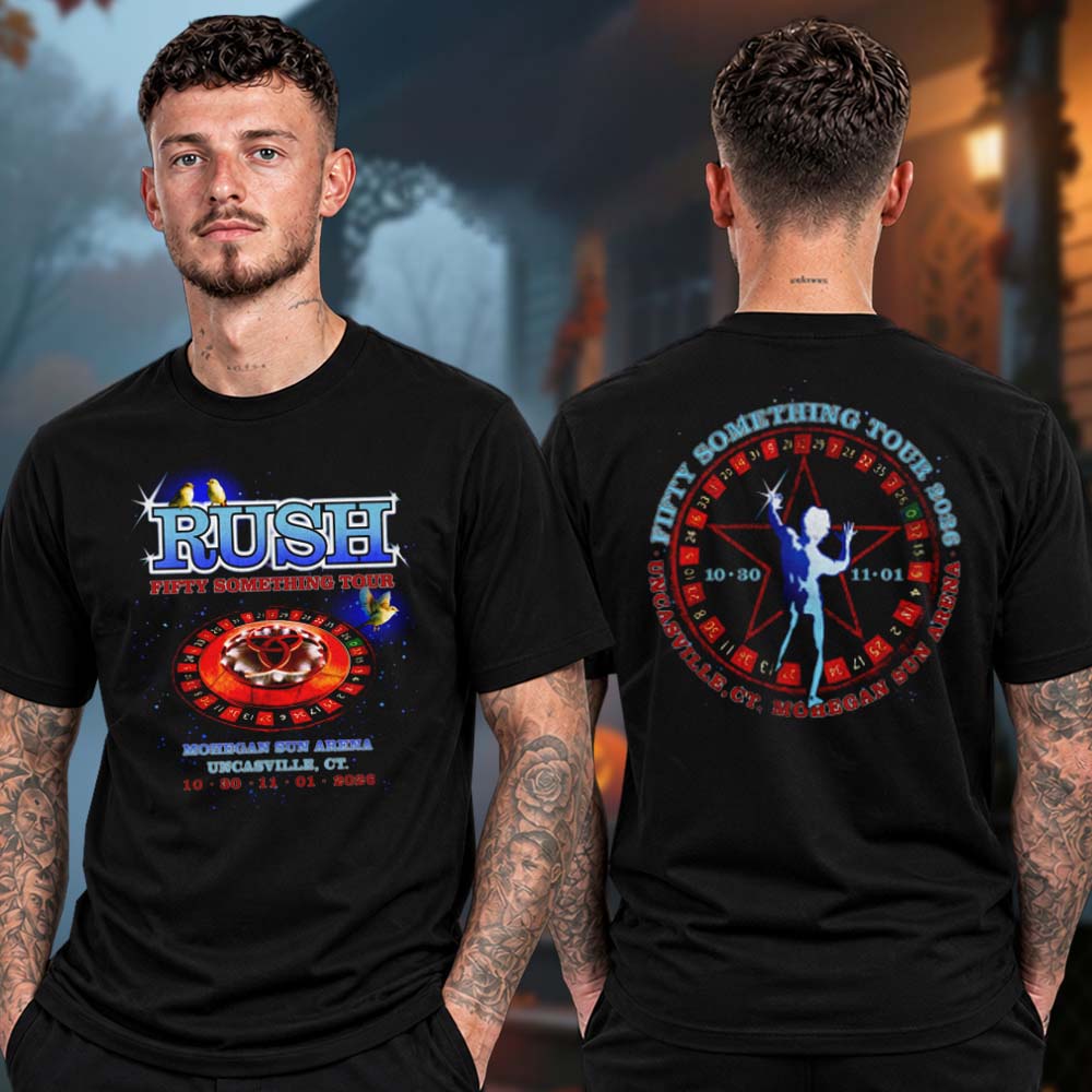 Rush Uncasville Connecticut Event Tee At Mohegan Sun Arena In Uncasville Connecticut On October 30 And November 1 2026 Two Sided Unisex TShirt