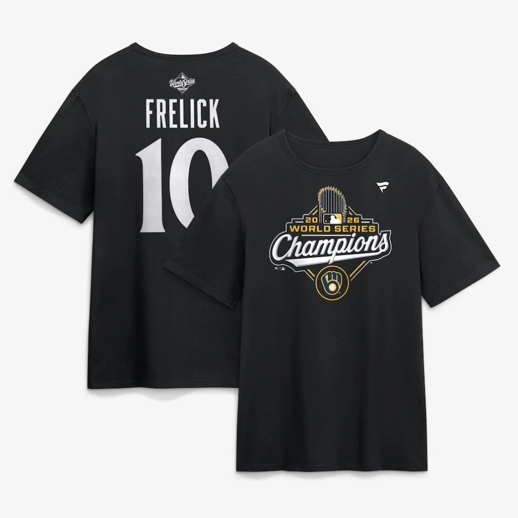 Sal Frelick Milwaukee Brewers 2026 World Series Champions Name Number 10 Two Sided Shirt