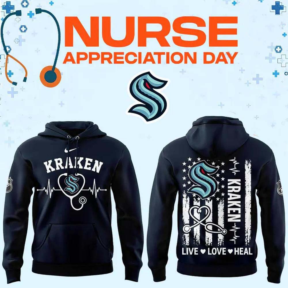 Seattle Kraken Nurse Appreciation Day 2026 Navy Blue Live Love Heal Graphic Hoodie