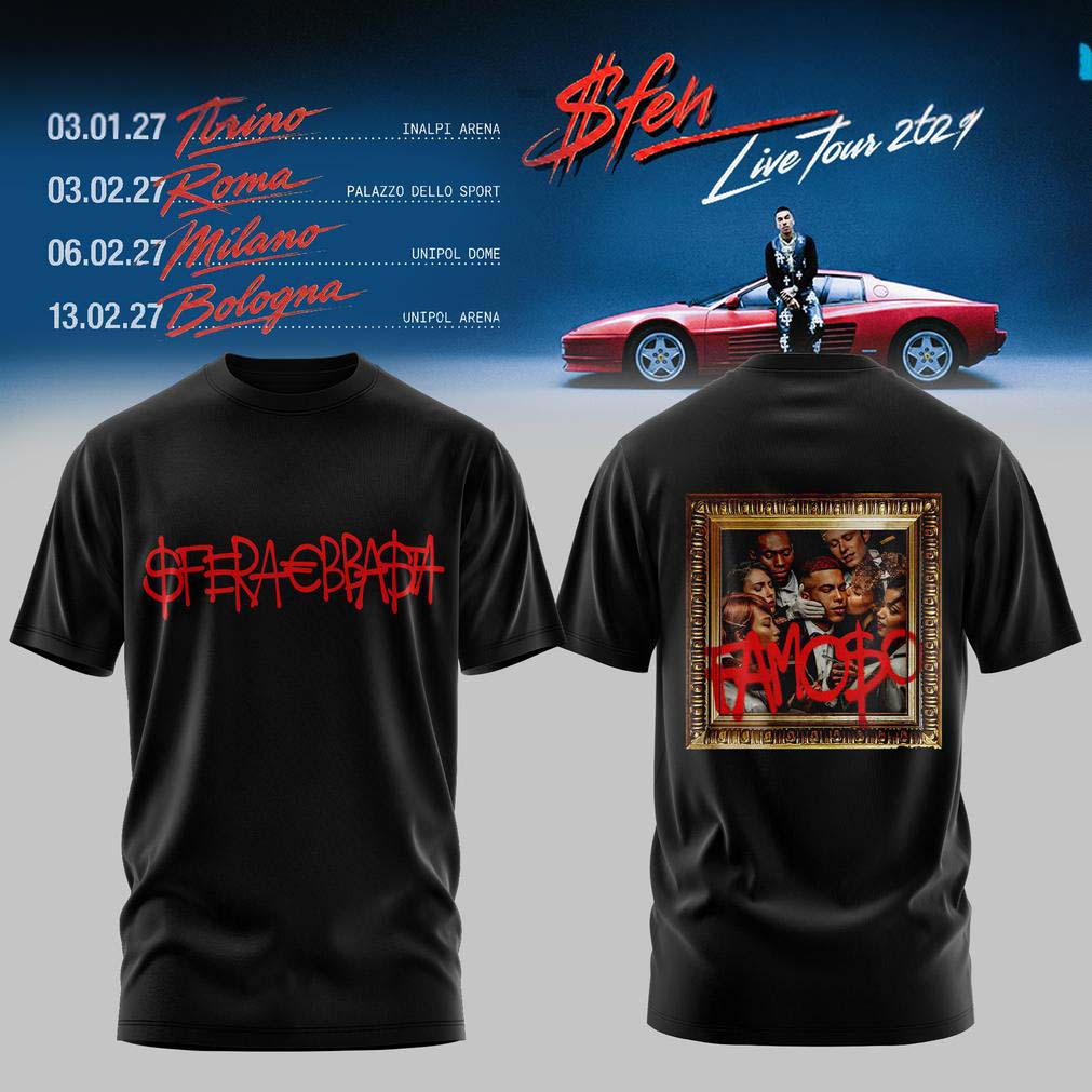 Sfera Ebbasta Famoso Live Tour 2027 Black Concert T-Shirt - Best Gift for Fans