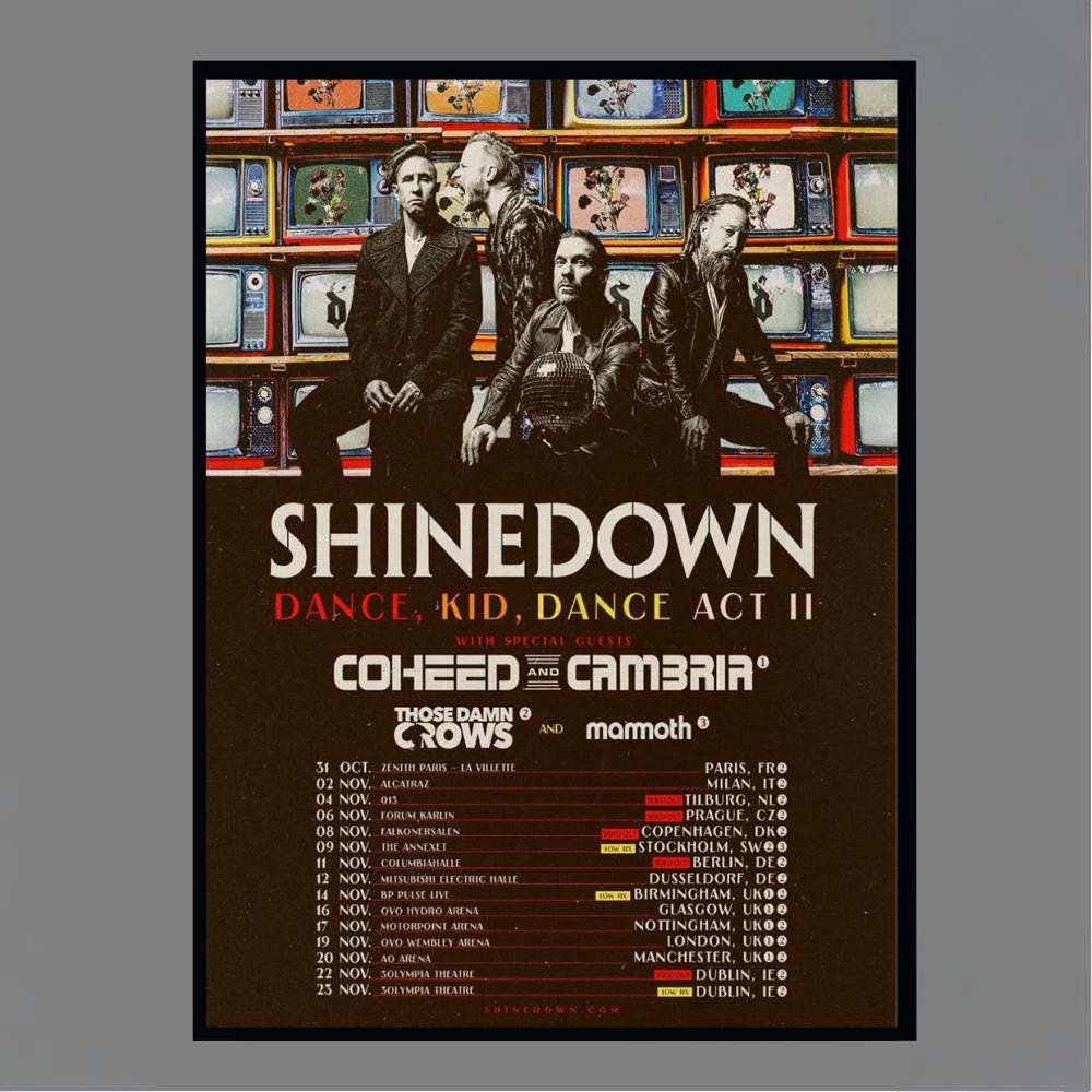 Shinedown Dance Kid Dance Act II Coheed and Cambria Europe UK Tour October November Poster