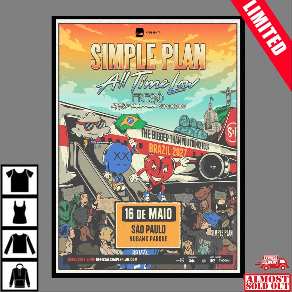 Simple Plan All Time Low Fresno The Bigger Than You Think Brazil Tour 2027 Concert Poster