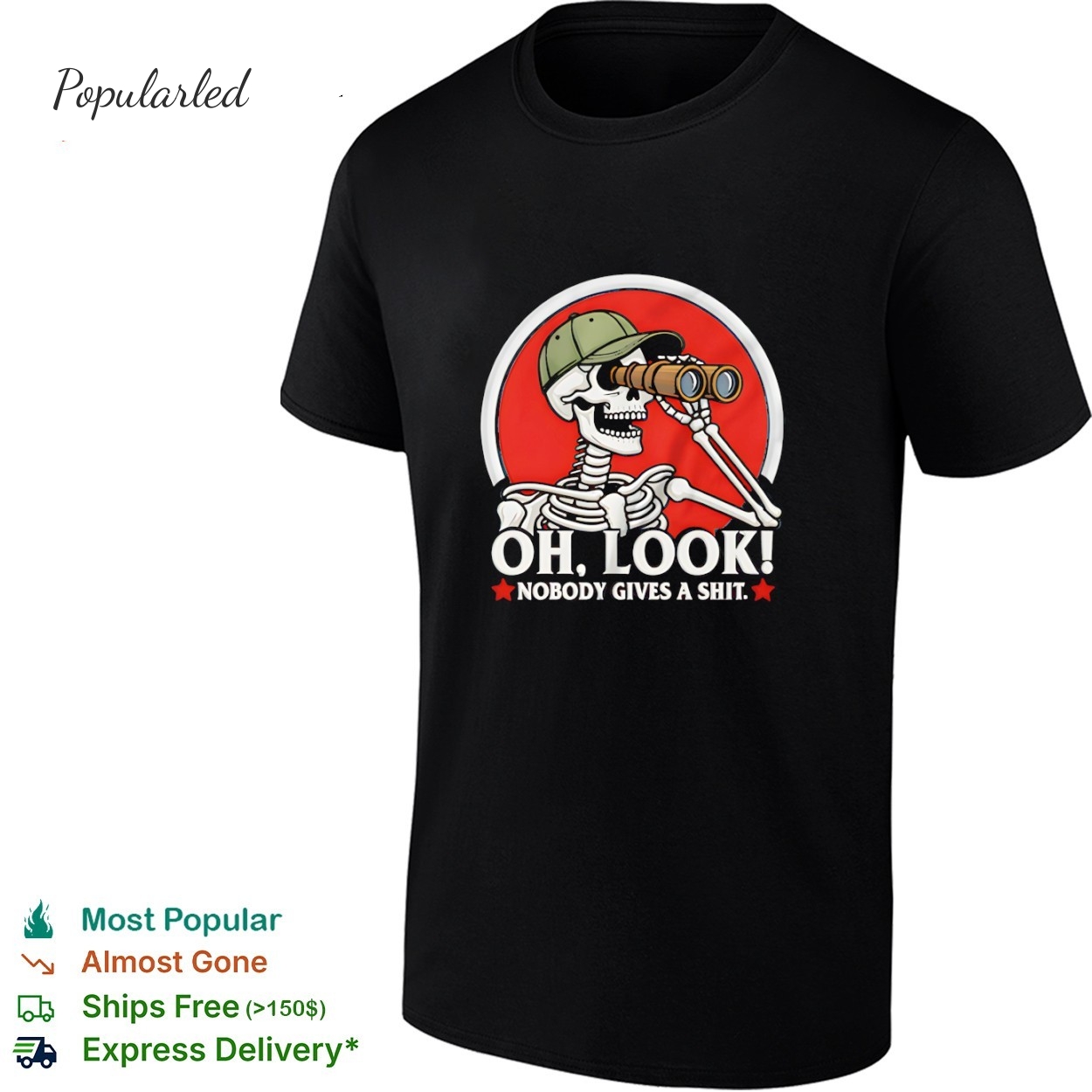 Skeleton Oh Look Nobody Gives A Shit vintage shirt