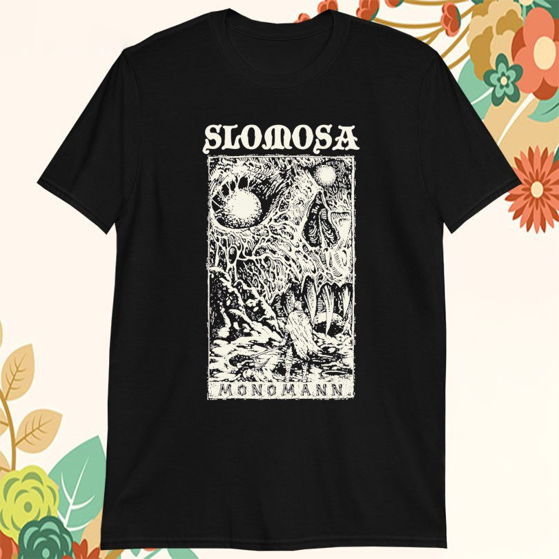Slomosa Monomann Tshirts