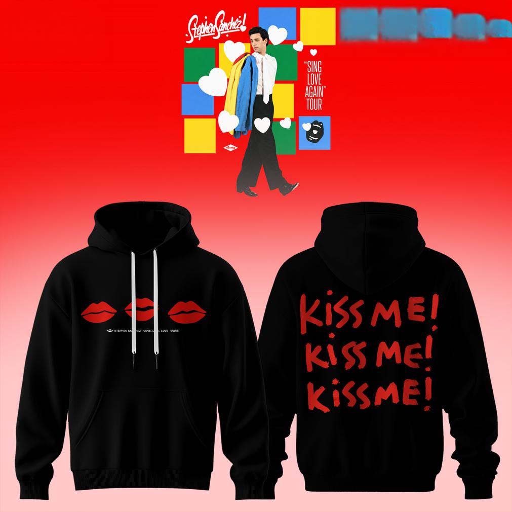 Stephen Sanchez Kiss Me Kiss Me Graphic Pullover Hoodie - Gift for Fans
