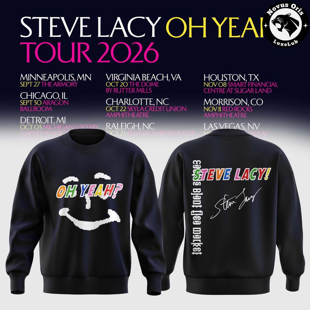 Steve Lacy Oh Yeah? Tour 2026 Signature Sweatshirt 1 - Unicasport Steve Lacy Oh Yeah? Tour 2026 Signature Sweatshirt