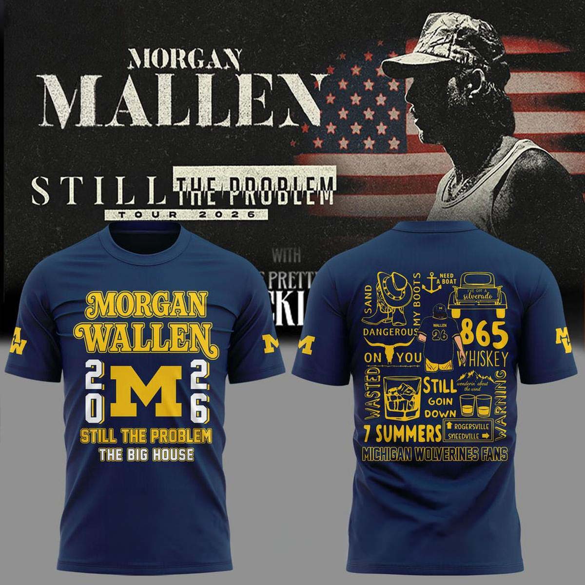 Morgan Wallen Still The Problem Tour 2026 Michigan Wolverines Football T-Shirt - Best Gift for Fans
