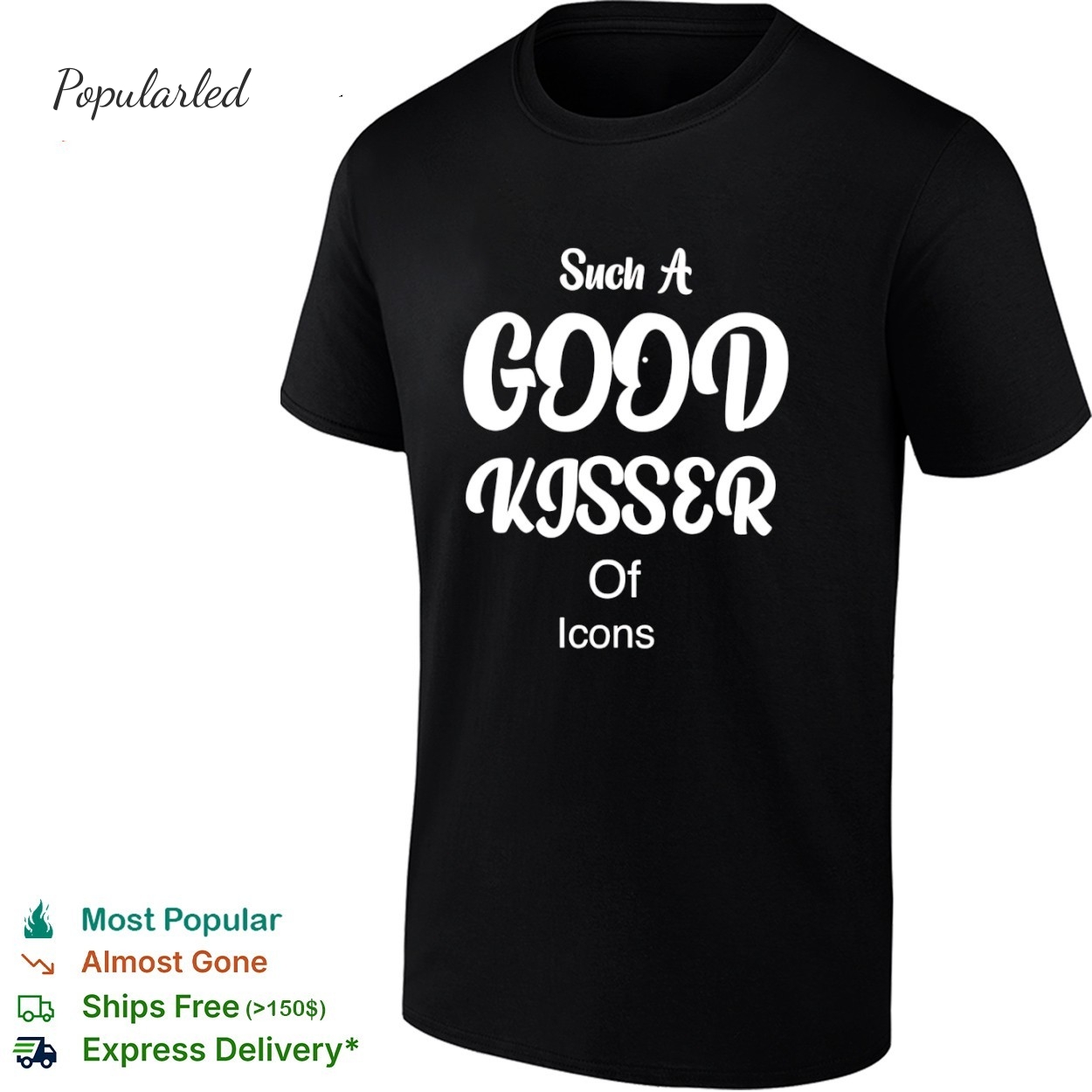 Such a good kisser of icons shirt