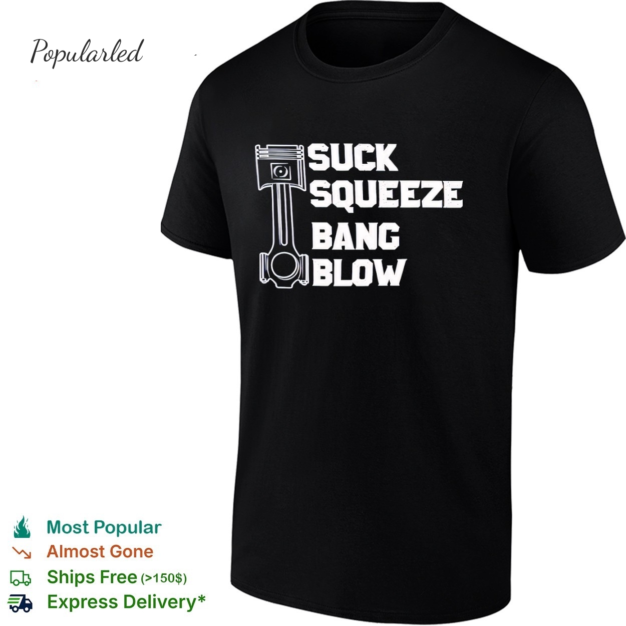 Suck squeeze bang blow shirt
