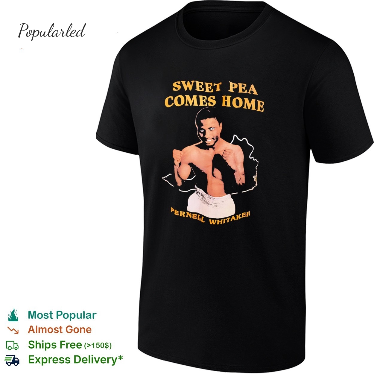 Sweet pea comes home Pernell Whitaker shirt