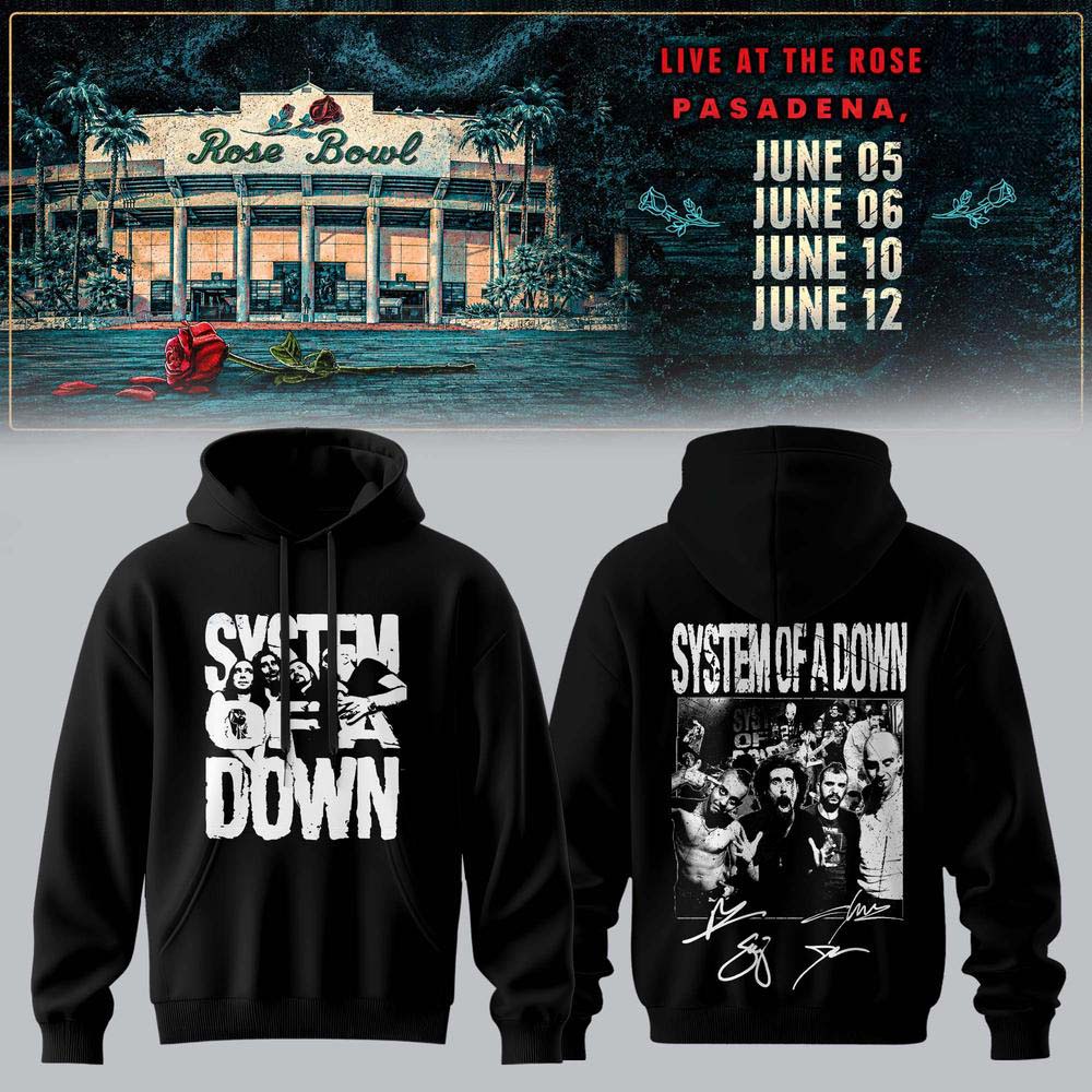 System Of A Down Pasadena June 05 06 10 12 2027 Band Signature Black Hoodie Merch