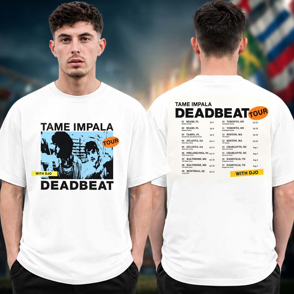 Tame Impala Deadbeat Tour 2026 With Djo Photo Two Sided Tour Dates Unisex T Shirt