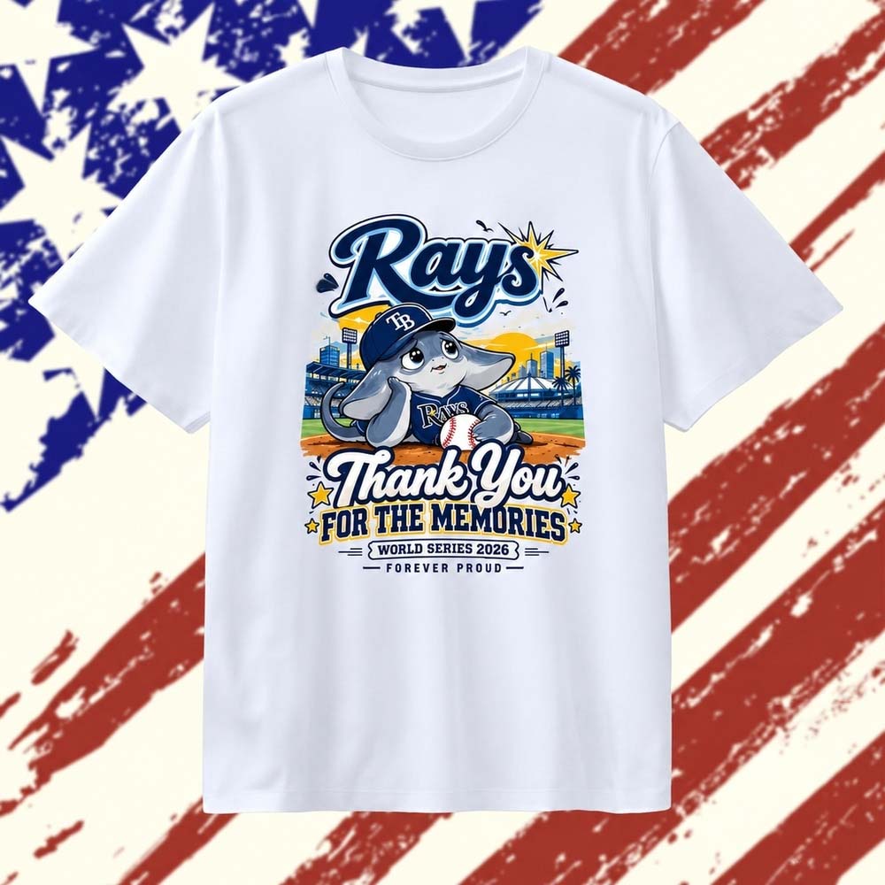 Tampa Bay Rays Thank You for the Memories World Series 2026 Forever Proud T Shirt
