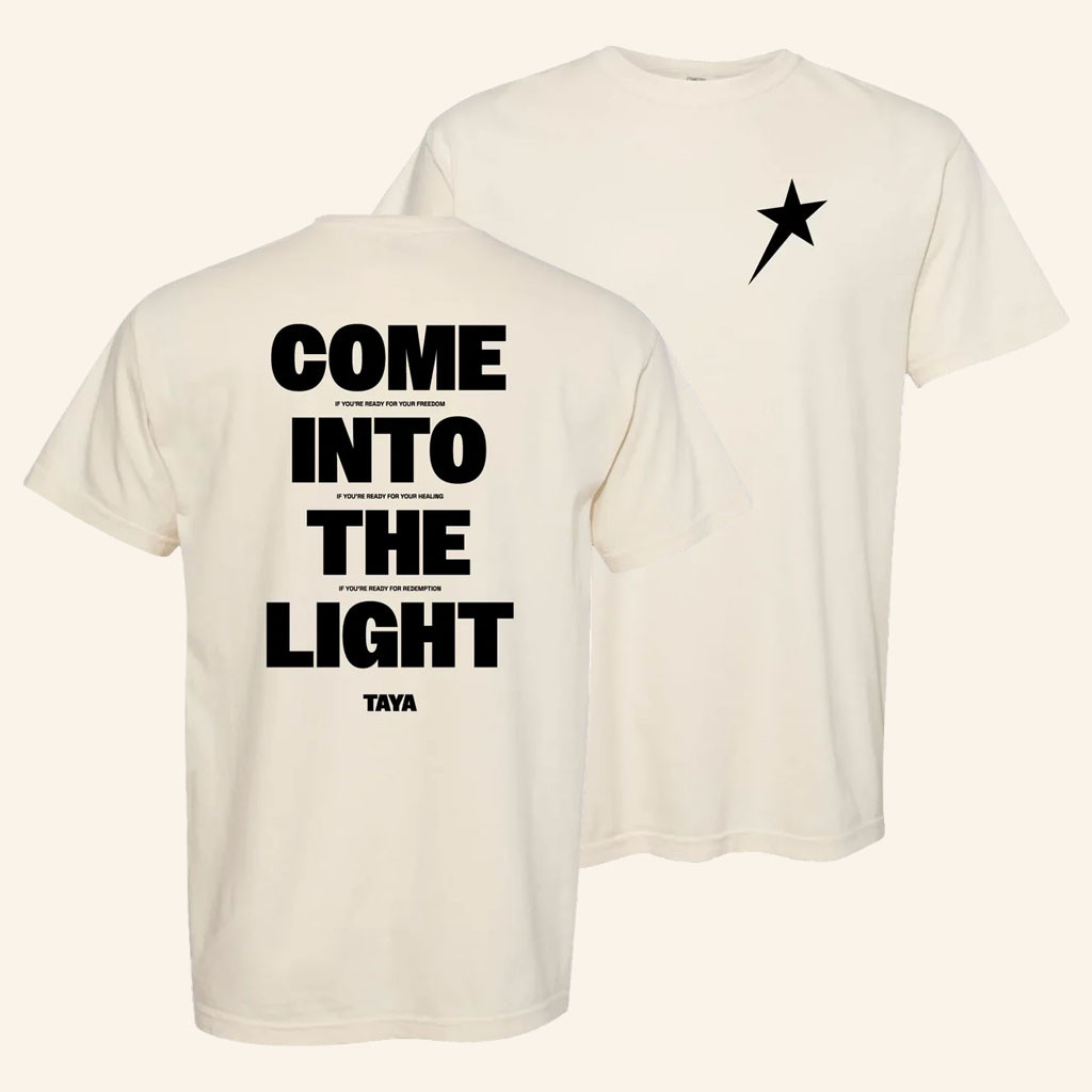 TAYA Merch 2026 Come Into The LightTShirtCITL Shirt Presents For Music Lovers