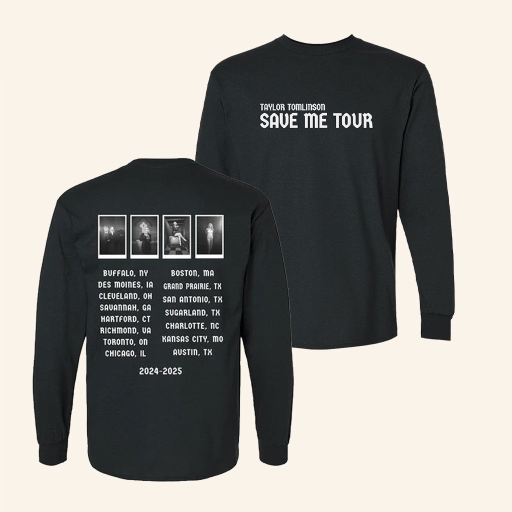 Taylor Tomlinson Merch Save Me Tour Long Sleeve Shirt Gifts Ideas For Comedy Fans