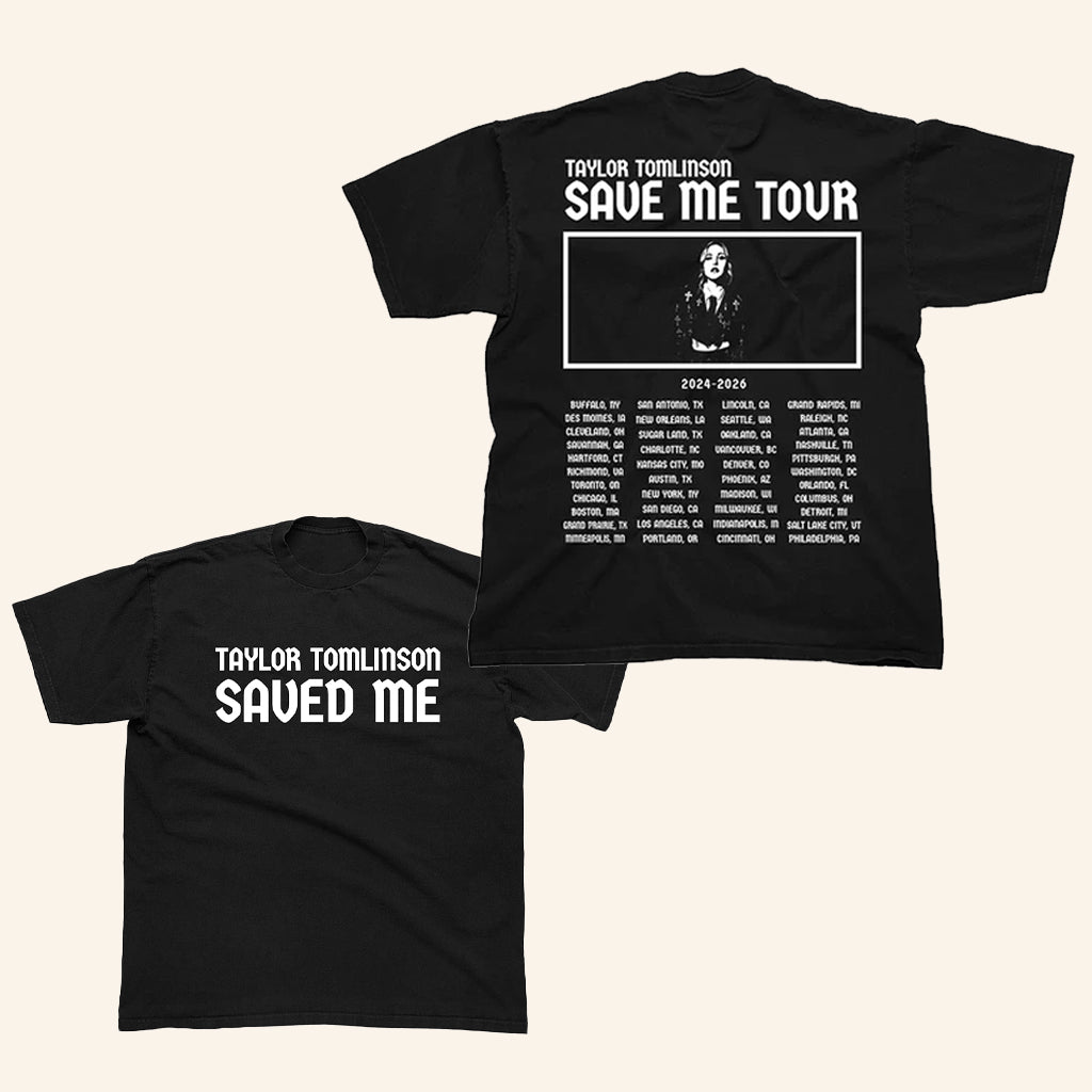 Taylor Tomlinson Merch Save Me Tour T-Shirt Gifts For Stand Up Comedy Fans