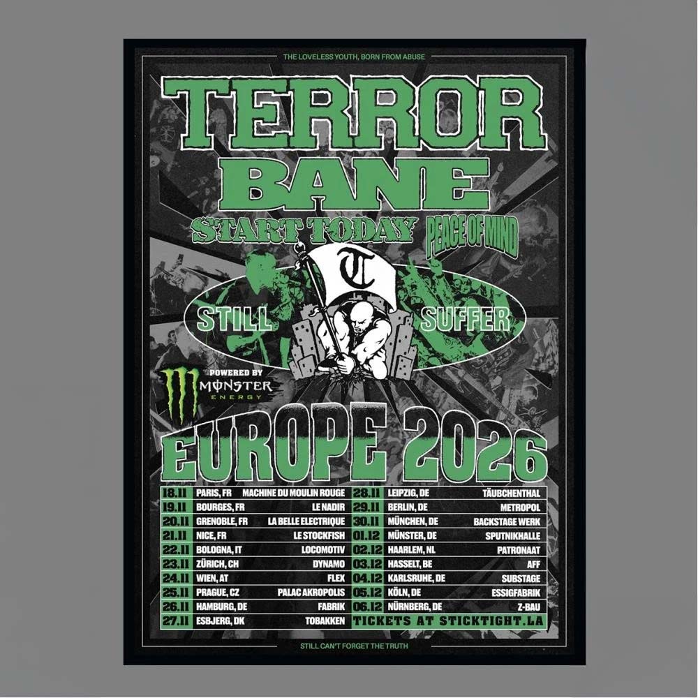 Terror Bane Start Today Peace Of Mind Still Suffer Europe Tour 2026 Paris Berlin Wien Wall Art Print Poster
