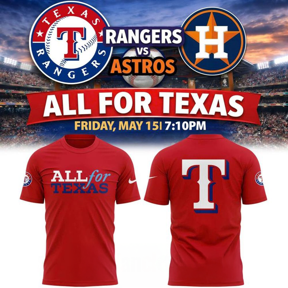 Texas Rangers All for Texas Limited Edition Shirt