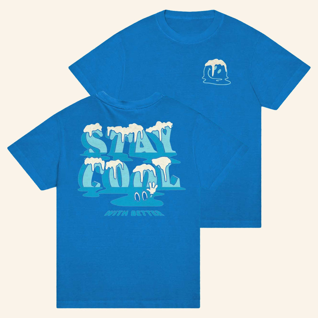 The Better Climate Merch 2026 Stay CoolTShirtSave The Planet Shirt Gifts For Brothers