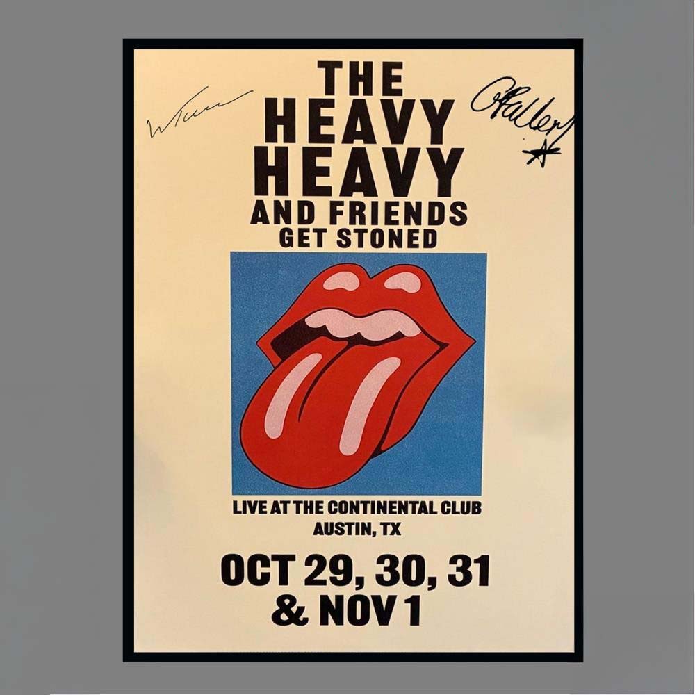 The Heavy Heavy And Friends Get Stoned Live At The Continental Club Austin TX Oct 29 30 31 Nov 1 Concert Poster