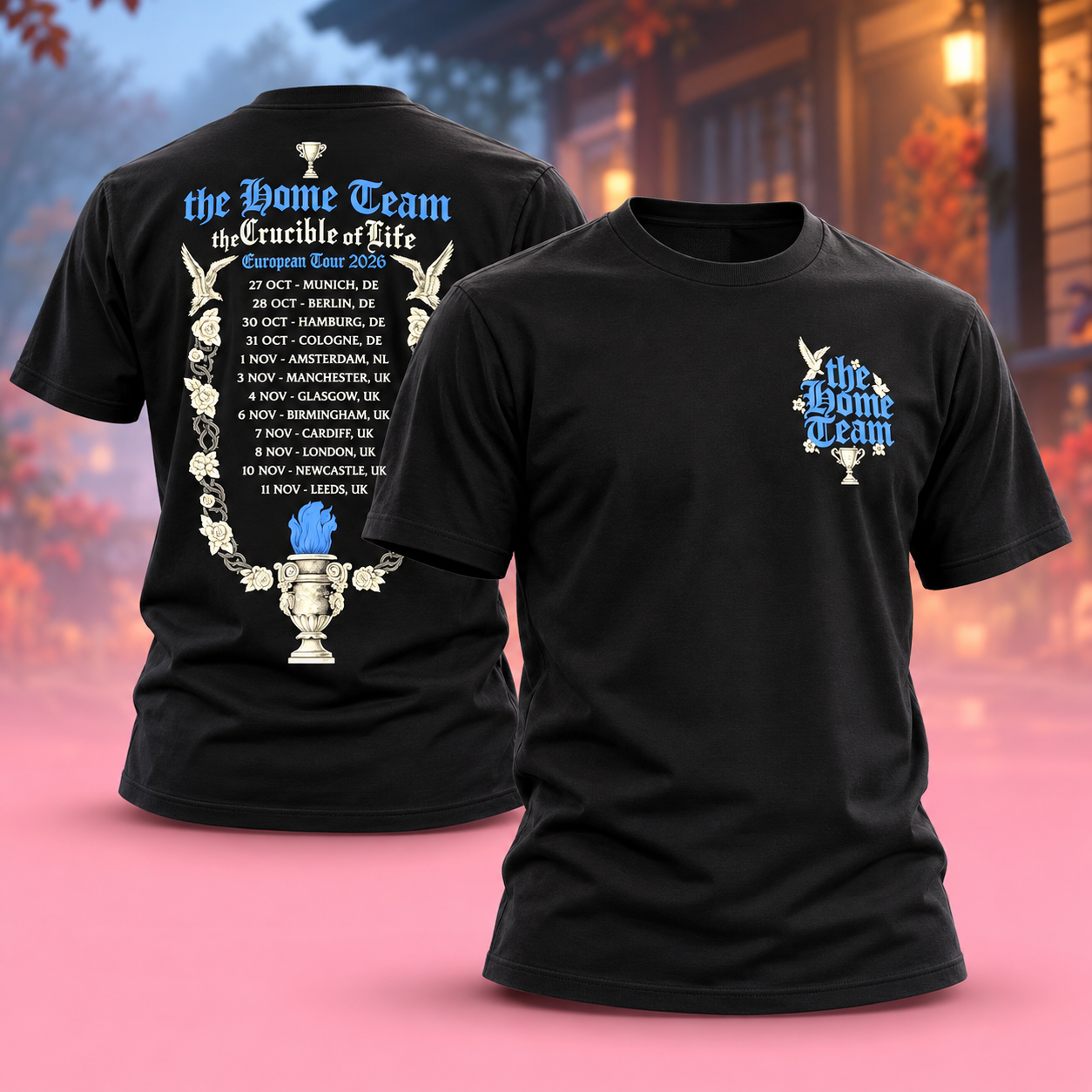 The Home Team Merch The Crucible Of Life European UK Tour 2026 Tour Dates Two Sided Unisex TShirt