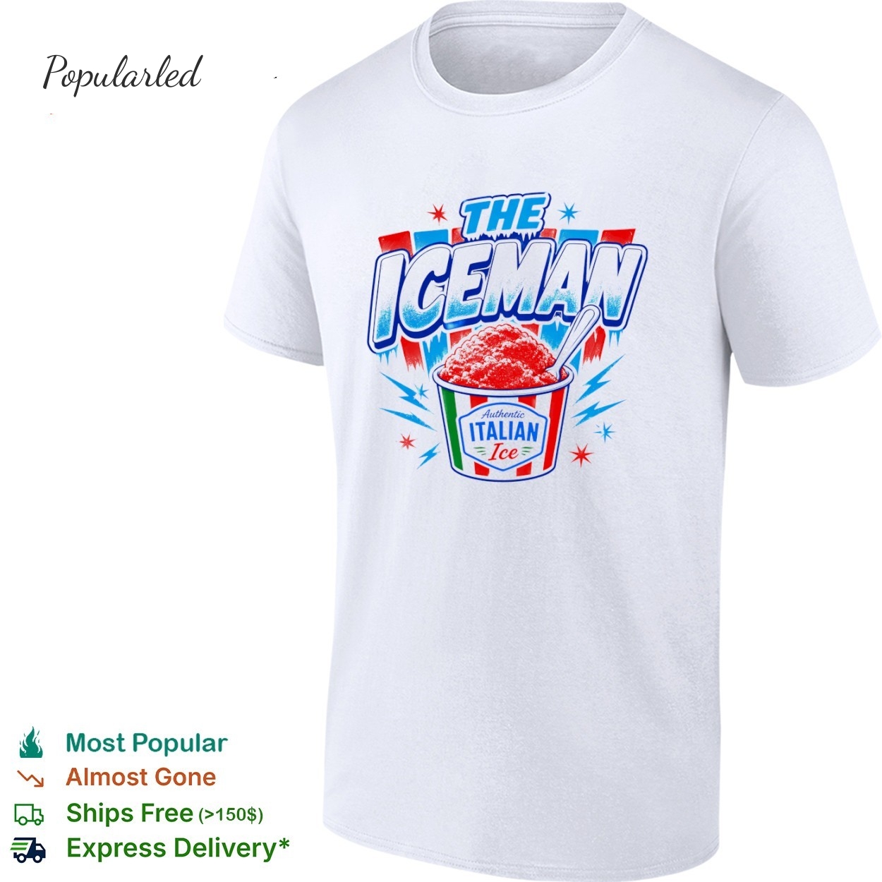 The Iceman Authentic Italian Ice shirt