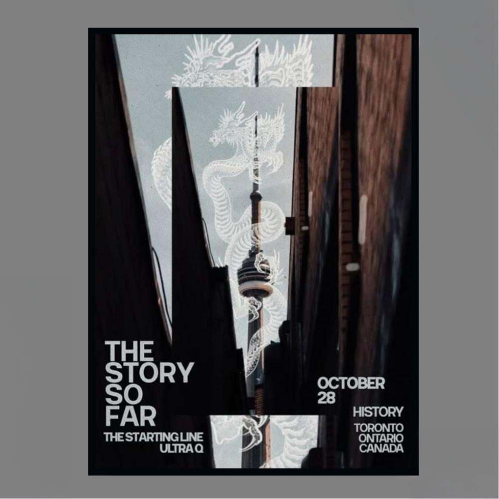 The Story So Far The Starting Line Ultra Q October 28 History Toronto Ontario Canada Poster