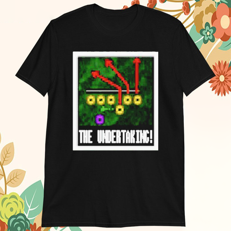 The Undertaking Da Bomb Tshirts