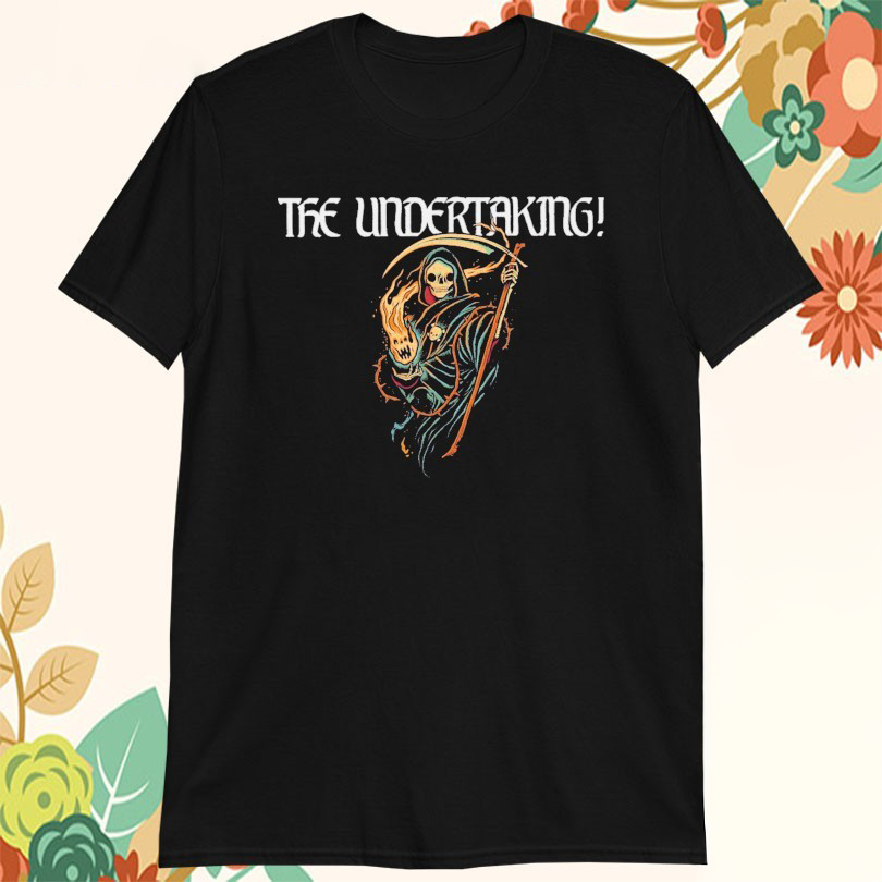 The Undertaking Grim Reaper Tshirts