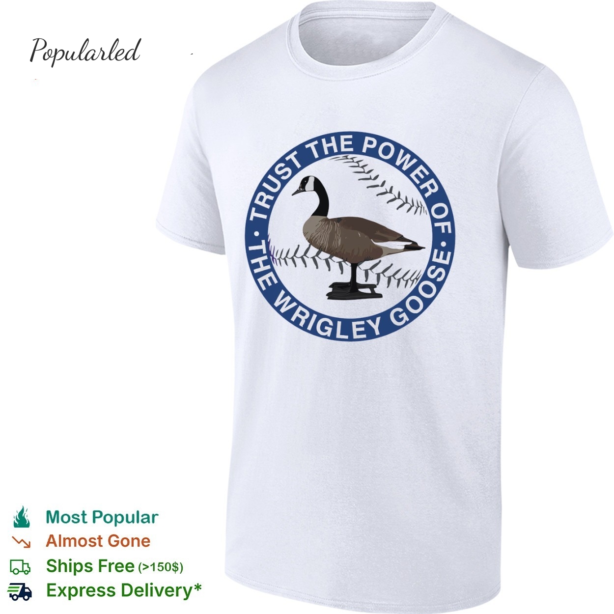 The wrigley goose trust the power shirt