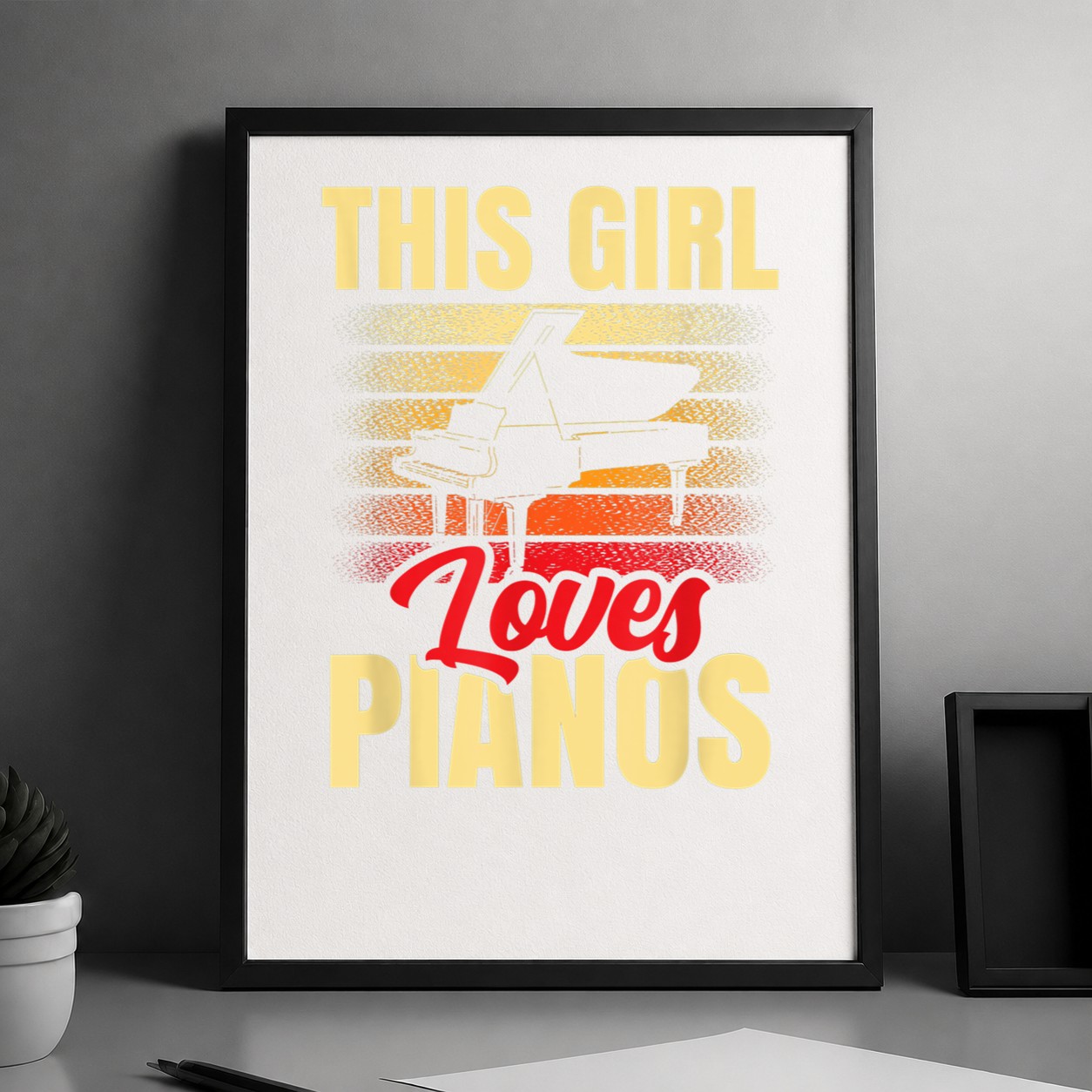 This Girl Loves Pianos Music Musician Player Piano Lover Poster