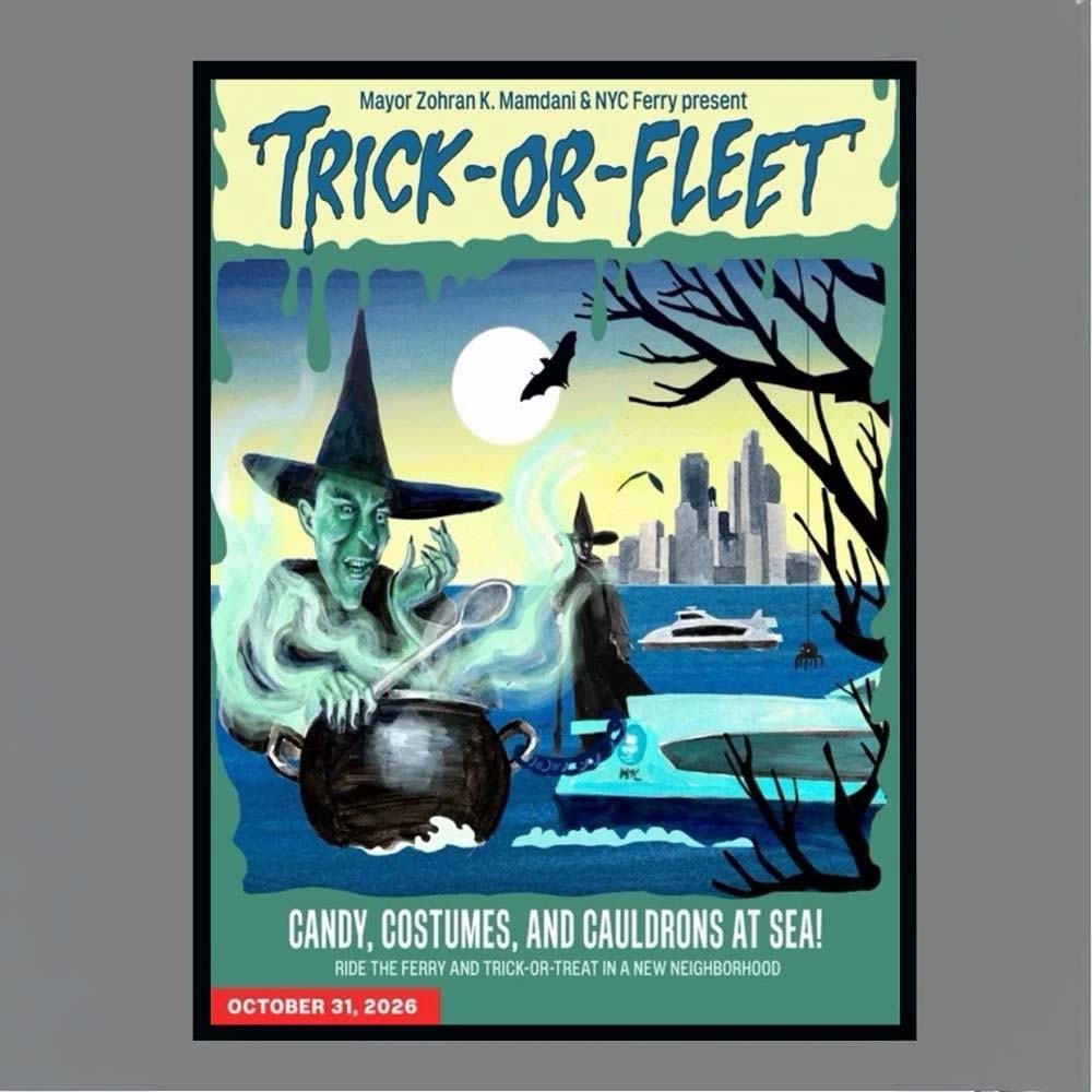 TrickOrFleet Mayor Zohran K Mamdani NYC Ferry Halloween Witch Poster