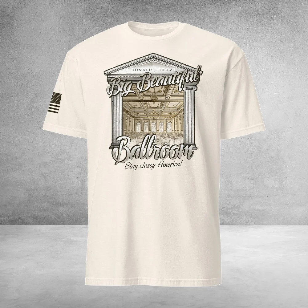 Trumps Big Beautiful Ballroom TShirt Funny MAGA Clothing Gifts For Trump Supporters Merch 2026