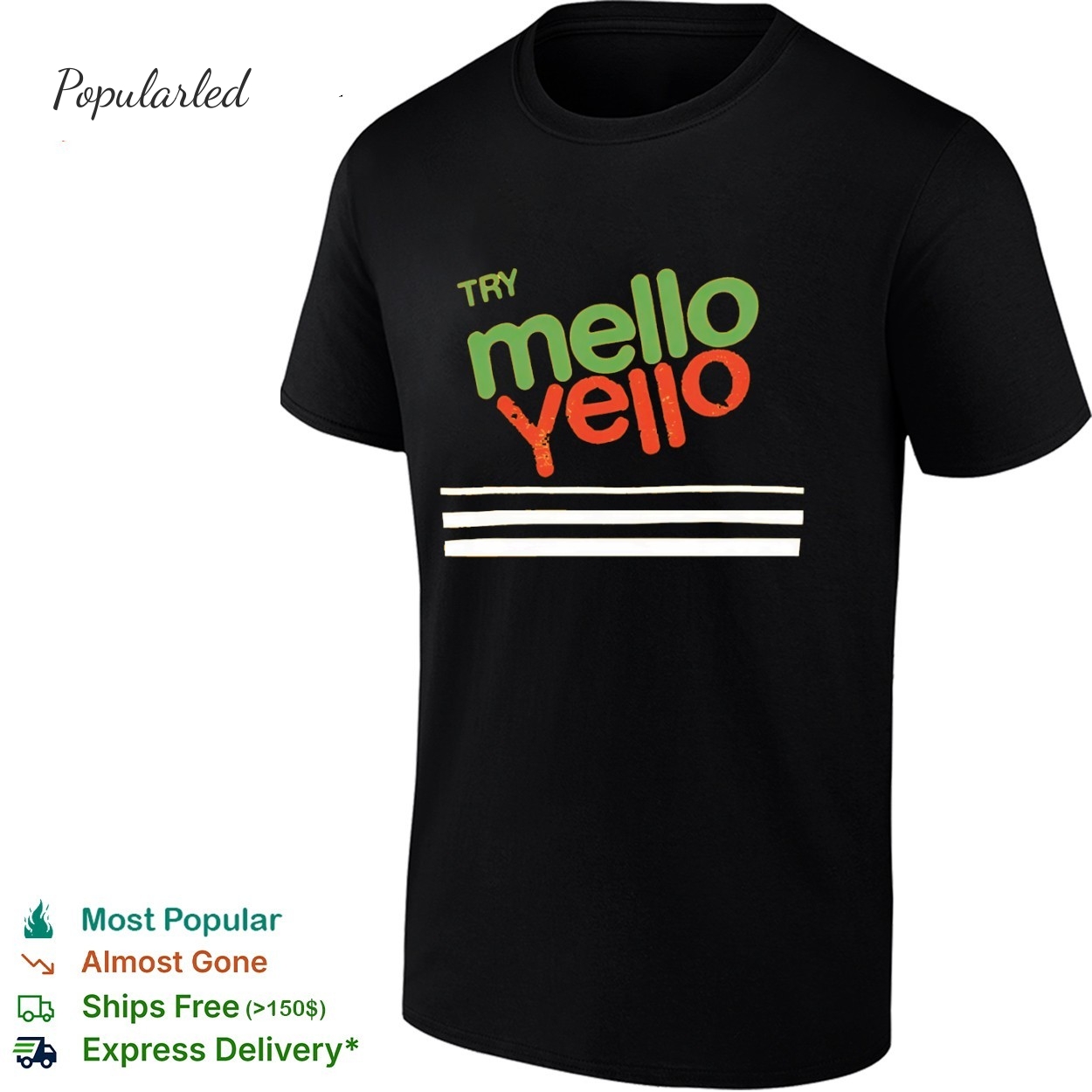 Try Mello Yellow Soda Pop Drink Retro 70s Cool shirt