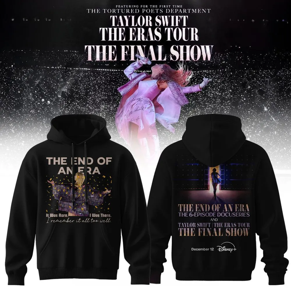 TS The Final Show Of The Eras Tour Hoodie Swifties Merch Gifts For Fans Merch 2026