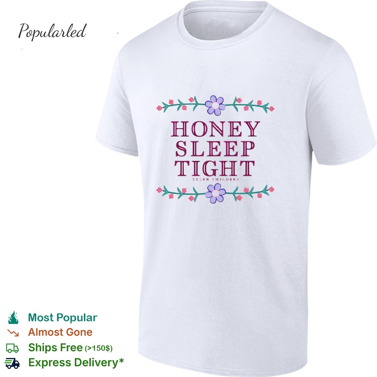 Tyler Childers Honey Sleep Tight shirt