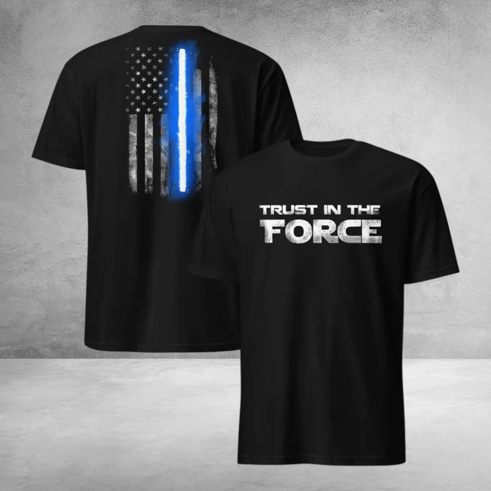 US Police Thin Blue Line Trust In The Force TShirt Police Apparel Gifts For Friends Merch 2026