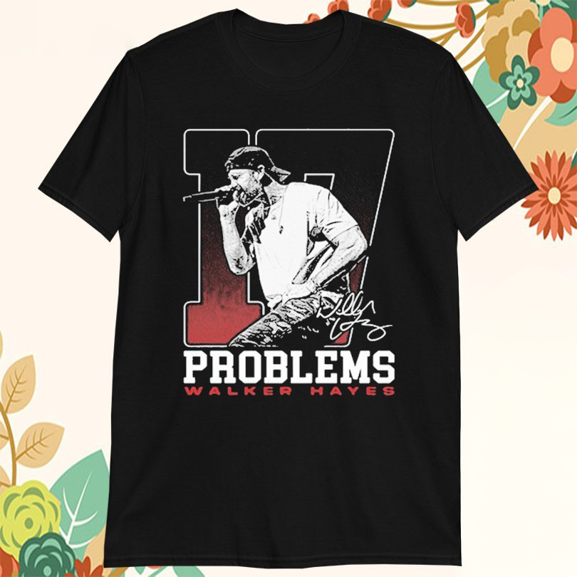 Walker Hayes Problems Signed TShirts