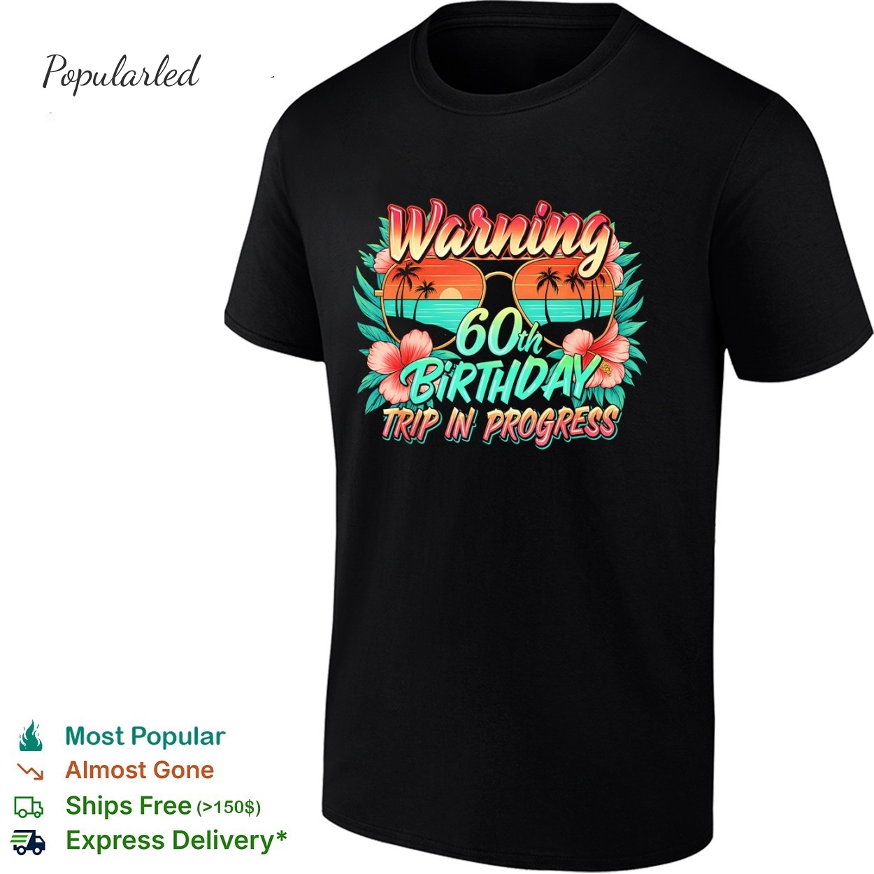 Warning 60th Birthday Trip in Progress Funny 60 Years Old shirt