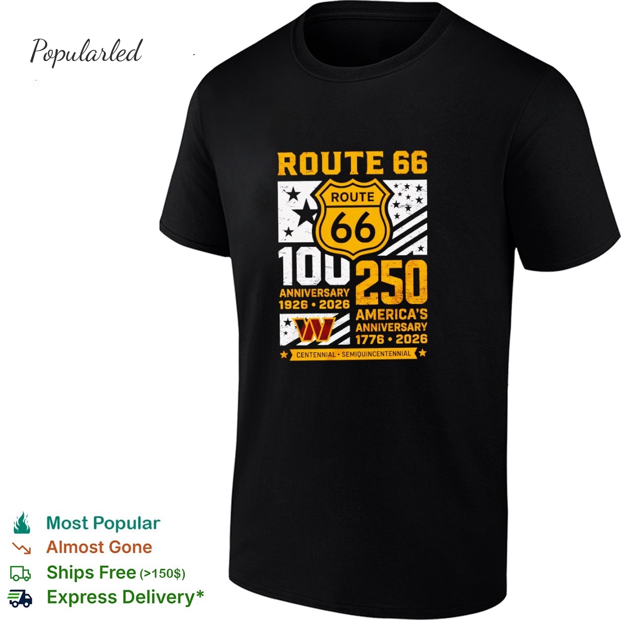 Washington Commanders Route 66 Centennial 100th anniversary 1926 2026 250th America anniversary shirt