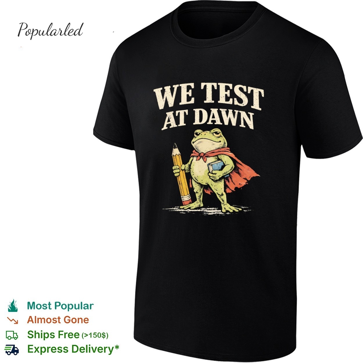 We test at dawn coordinator final exam shirt